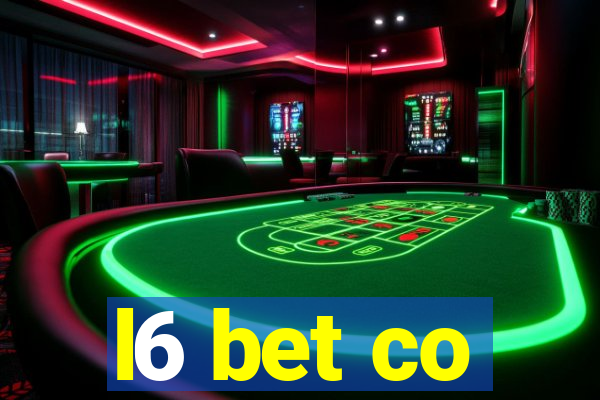 l6 bet co